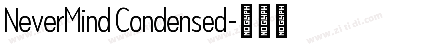 NeverMind Condensed字体转换